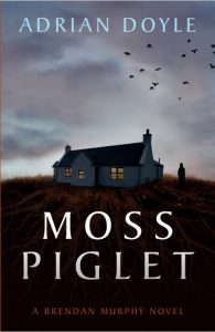 moss piglet - supernatural thriller